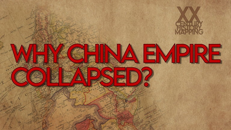 How did the Chinese empire collapse? What were the reasons?